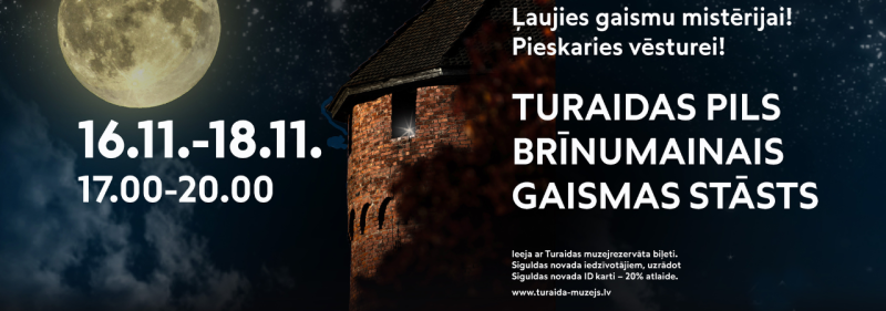 Turaidas pils "Brīnumainais gaismas stāsts" pasākuma afiša