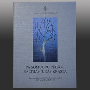 Grāmata - Pa somuguru pēdām Baltijas jūras krastā