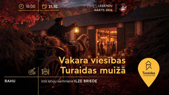 Leģendu nakts 2026 aicina uz „Vakara viesībām Turaidas muižā”