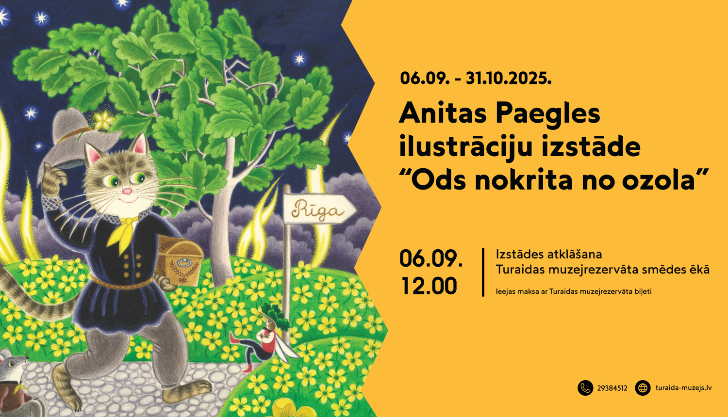  Anitas Paegles ilustrāciju izstādes "Ods nokrita no ozola" plakāts. Tajā redzams runcis ceļinieka tērpā un sniegta informācija par izstādes norisi Turaidas muzejrezervāta smēdes ēkā no 2025. gada 6. septembra līdz 31. oktobri