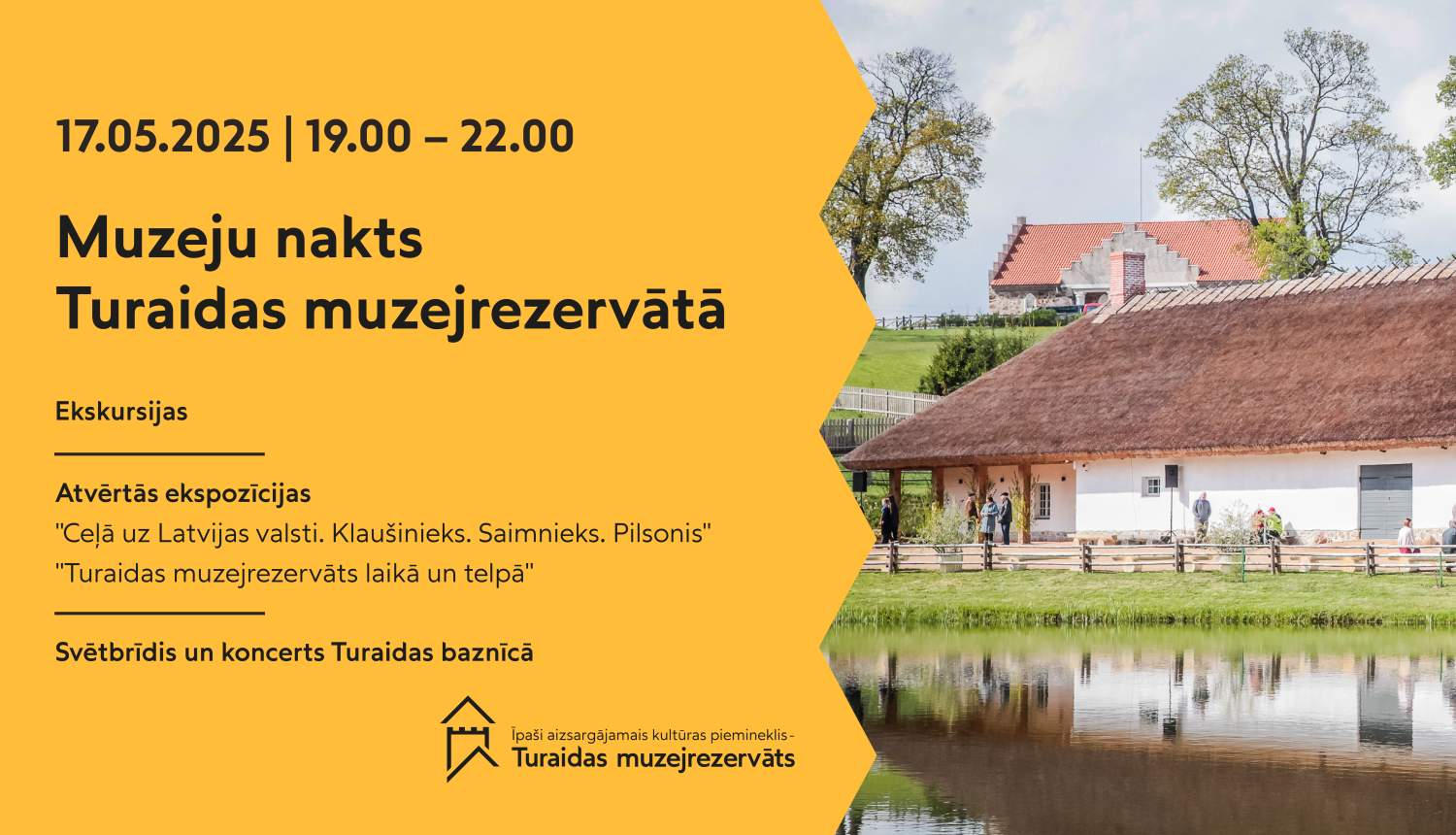 Pasākuma plakāts: Muzeju nakts Turaidā 17. maijā (19.00–22.00). Programmā ekskursijas, atvērtas ekspozīcijas par vēsturi un koncerts baznīcā.