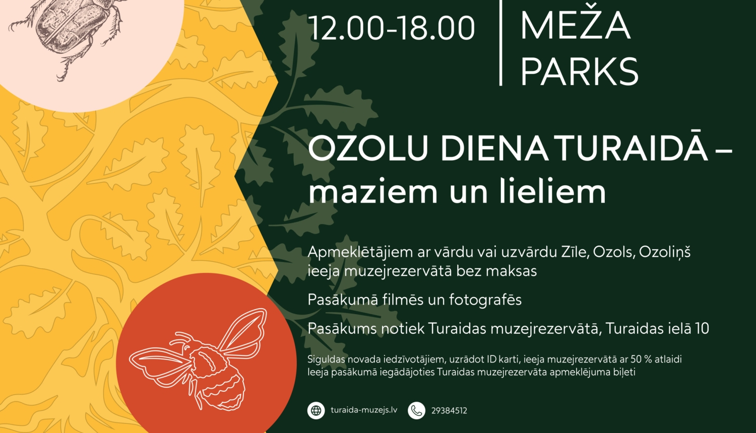Pasākuma "Ozolu diena Turaidā – maziem un lieliem" plakāts. Tajā ietverta informācija par norisi 2025. gada 6. septembrī Turaidas meža parkā, kā arī stilizēti vaboļu un bišu zīmējumi uz ozollapu fona.