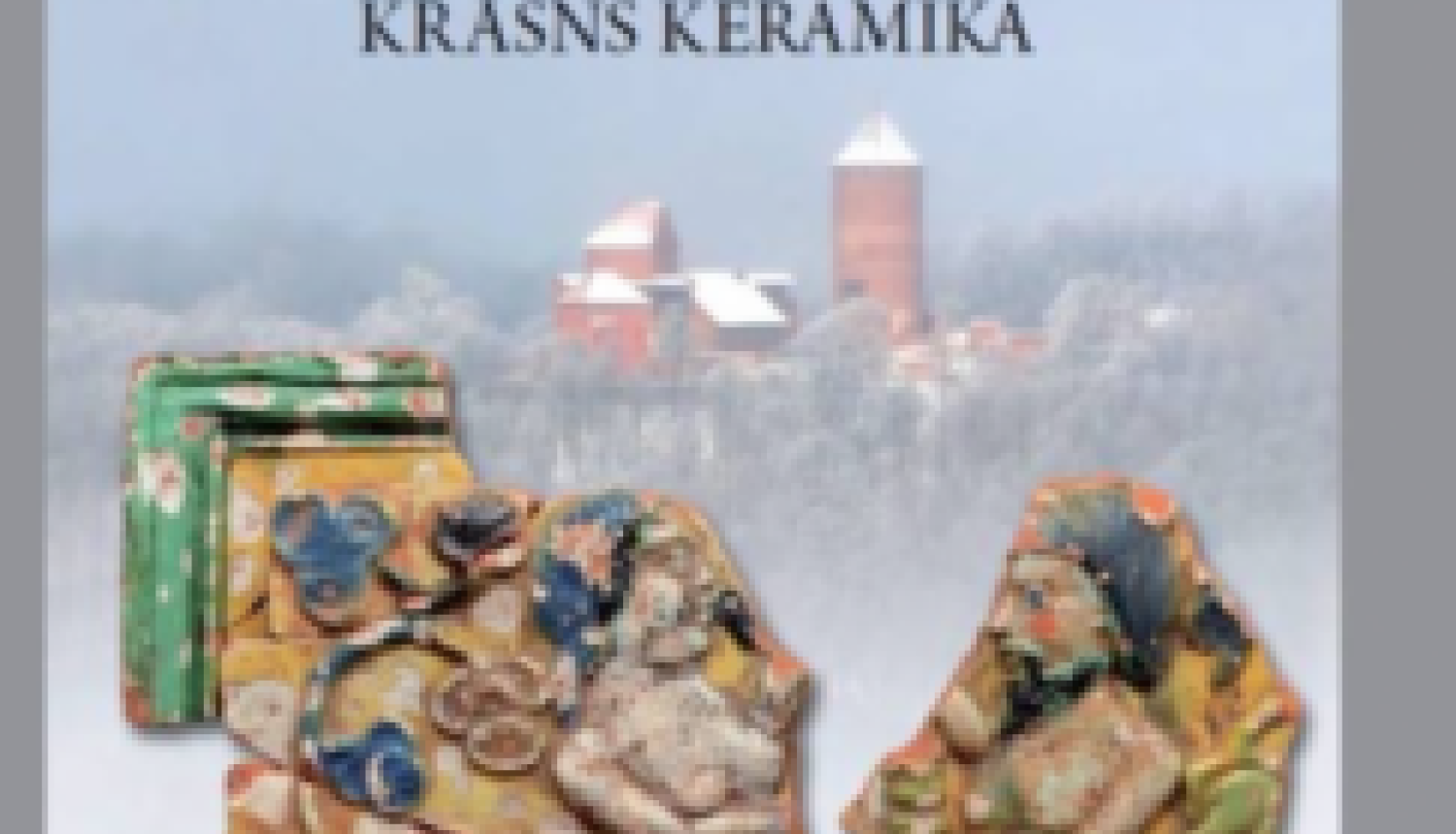 1623154079-turaidas-pils-16-18-gadsimta-krasns-keramika-243x300.png